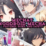 mechat moddroid mechat features risks and safety